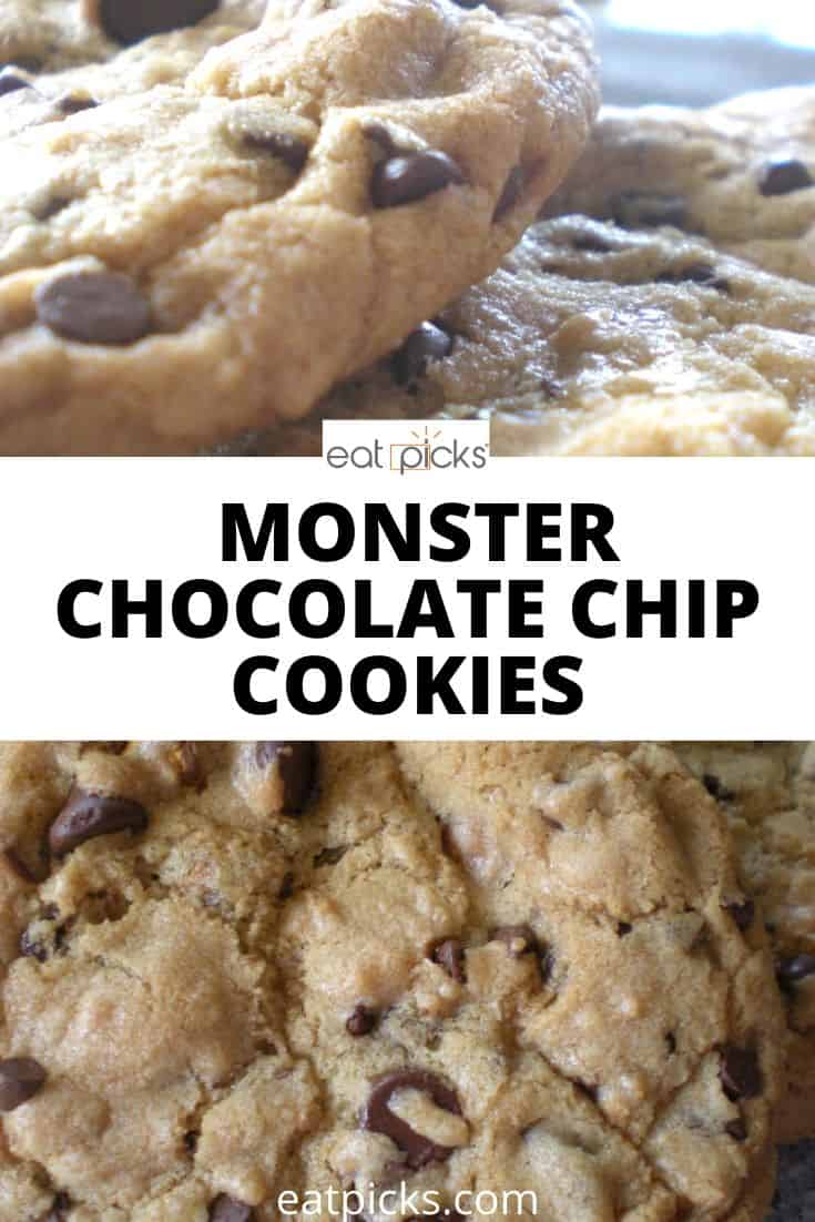 Monster Chocolate Chip Cookies