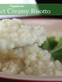 perfect creamy risotto eatpicks
