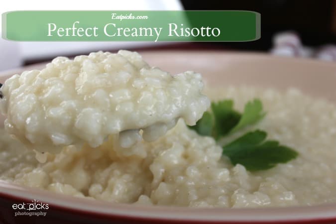 perfect creamy risotto eatpicks