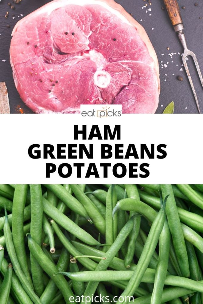 Ham Green Beans with potatoes