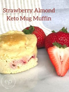 Strawberry Almond Keto Mug Muffin is Gluten Free and full of fresh strawberries