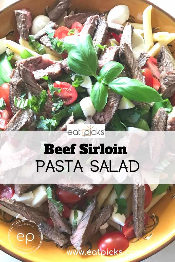 The Best Sirloin steak and pasta salad for party or dinner! #easydinner #steak #pastasalad #recipe
