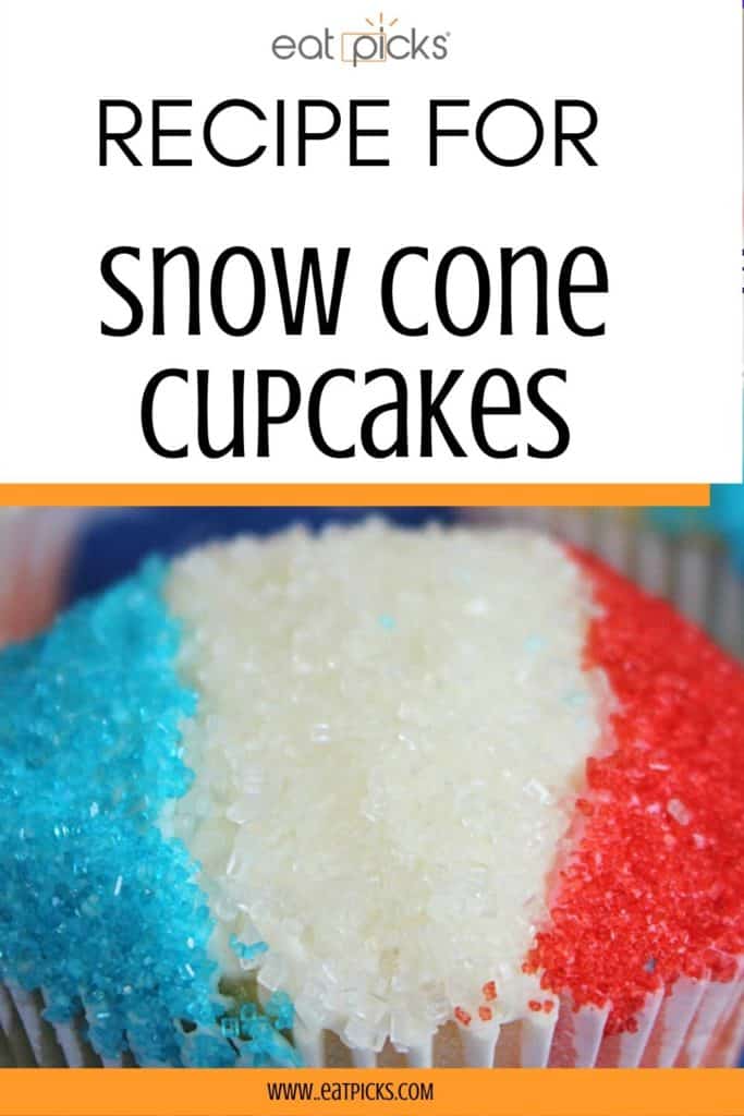 Snow cone cupcakes with colored sprinkles in red, white and blue