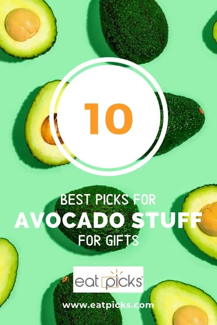 10 Top Avocado Stuff for Gifts from tools to socks! 