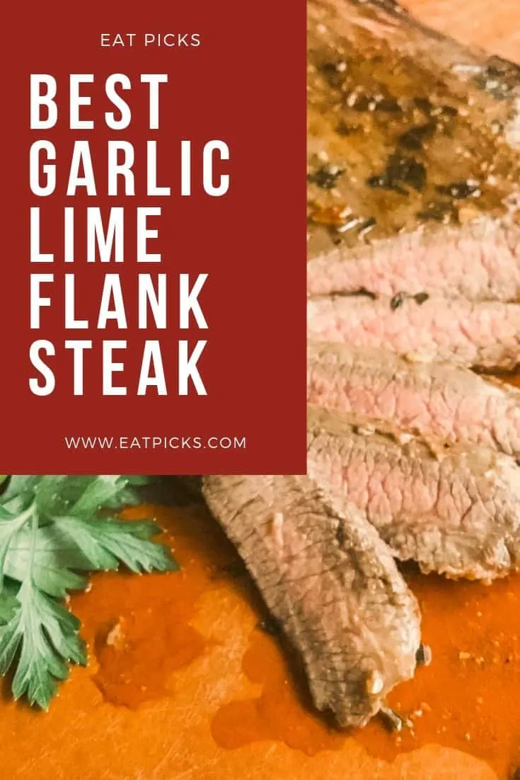 Best Garlic Lime Flank Steak 